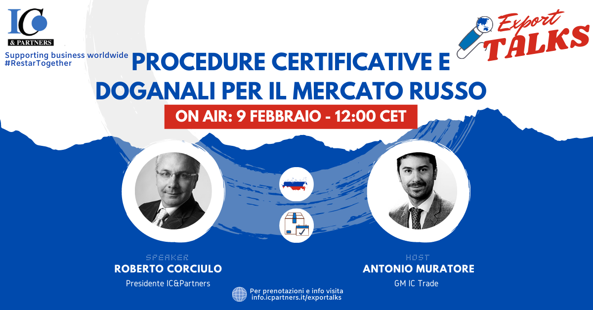 Export Talks - Procedure certificative e doganali per il mercato russo