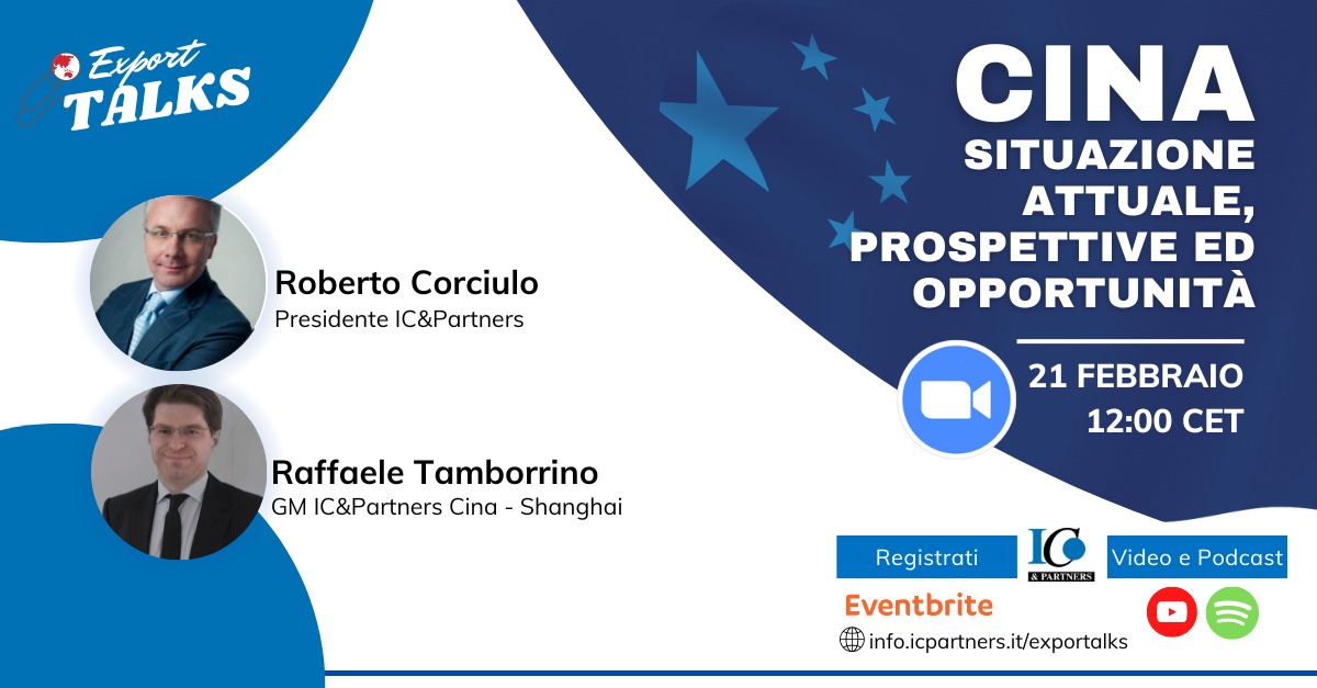 Export Talks-Cina: Situazione attuale, prospettive ed opportunità