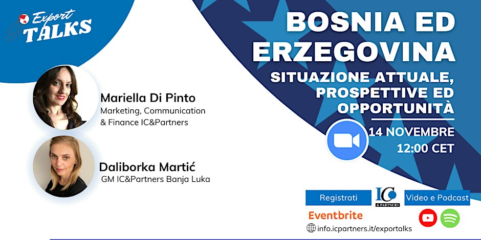 Export Talks-Bosnia: Situazione attuale, prospettive ed opportunità