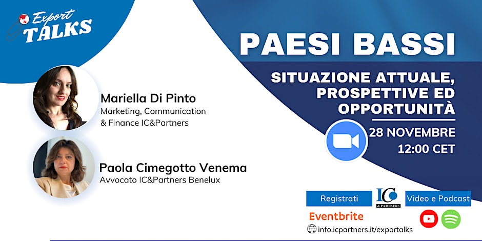 Export Talks-Paesi Bassi: Situazione attuale, prospettive ed opportunità