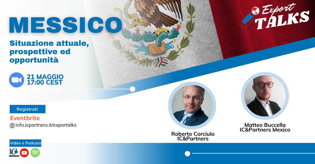 Export Talks: Messico-Situazione attuale, prospettive ed opportunità