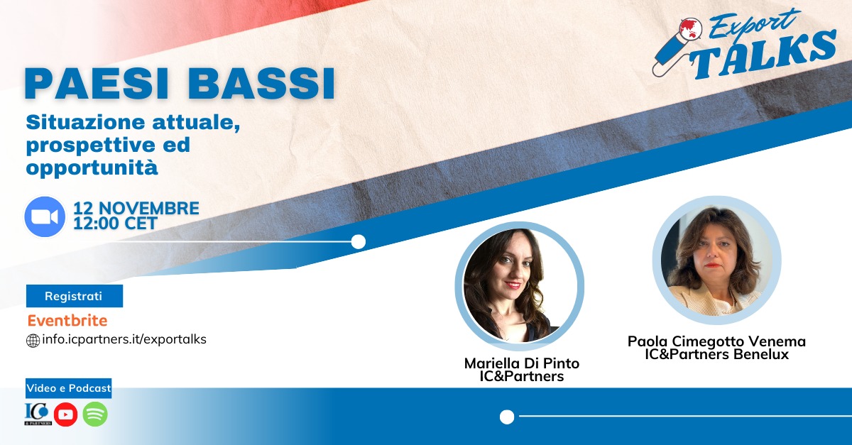 Export Talks: Paesi Bassi-Situazione attuale, prospettive ed opportunità